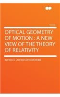 Optical Geometry of Motion