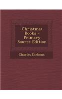 Christmas Books - Primary Source Edition