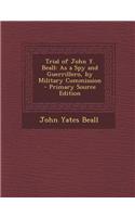 Trial of John Y. Beall