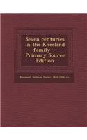 Seven Centuries in the Kneeland Family