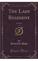 The Lady Resident, Vol. 2: A Novel (Classic Reprint)