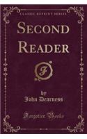 Second Reader (Classic Reprint)