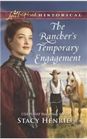 The Rancher's Temporary Engagement