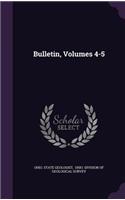 Bulletin, Volumes 4-5
