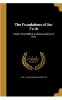 Foundations of Our Faith