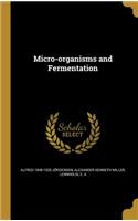 Micro-organisms and Fermentation