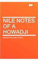 Nile Notes of a Howadji