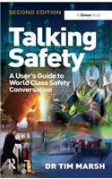 Talking Safety: A User's Guide to World Class Safety Conversation