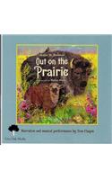 Out on the Prairie (1 Paperback/1 CD)