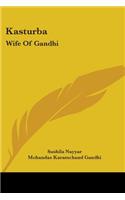 Kasturba: Wife Of Gandhi