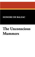 The Unconscious Mummers