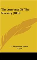 The Autocrat of the Nursery (1884)