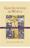 God So Loved the World