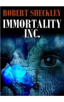 Immortality, Inc.