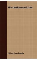 The Leatherwood God: (English)