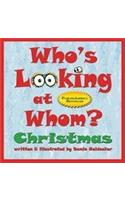 Who's Looking at Whom? Christmas