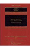 Criminal Law and Its Processes: Cases and Materials