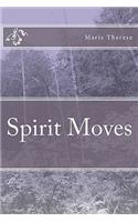 Spirit Moves