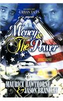 Money & The Power