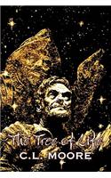 The Tree of Life by C. L. Moore, Science Fiction, Fantasy
