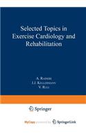 Selected Topics in Exercise Cardiology and Rehabilitation
