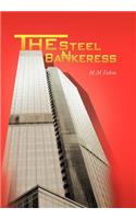 Steel Bankeress