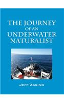 The Journey of an Underwater Naturalist