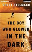 Boy Who Glowed in the Dark