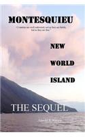 Montesquieu, New World Island Sequel