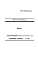 Army Tactics, Techniques, and Procedures ATTP 4-33 (FM 4-30.3) Maintenance Operations