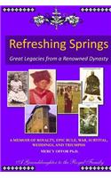 REFRESHING SPRINGS Great Legacies From A Renowned Dynasty