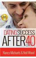 Dating Success After 40