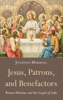 Jesus, Patrons, and Benefactors