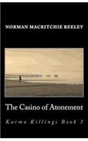 The Casino of Atonement