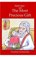 Santa Claus and The Most Precious Gift