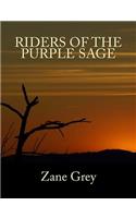 Riders of the Purple Sage [Large Print Unabridged Edition]