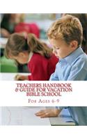 Teachers Handbook & Guide for Vacation Bible School