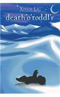 death'o'toddl'r