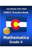 COLORADO TEST PREP PARCC Practice Book Mathematics Grade 4