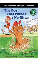 The Dog That Pitched a No-Hitter