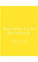 Perspective Notebook
