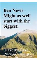 Ben Nevis - Might as Well Start With the Biggest!