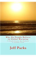 Why Do People Believe in Global Warming