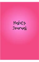 Habits Journal: A 6 x 9 Lined Notebook