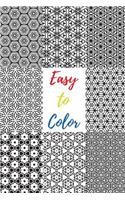 Easy to Color: 60 Beautiful Black & White Patterns to Color in & Relax Your Mind(1 Black Background Coloring Abstracts)