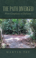 The Path Diverged: From Compliance to Defiance