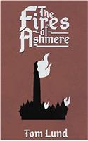 The Fires of Ashmere