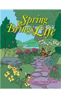 Spring Brings Life