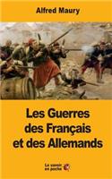 Les Guerres des Français et des Allemands