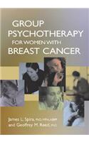 Group Psychotherapy for Women with Breast Cancer